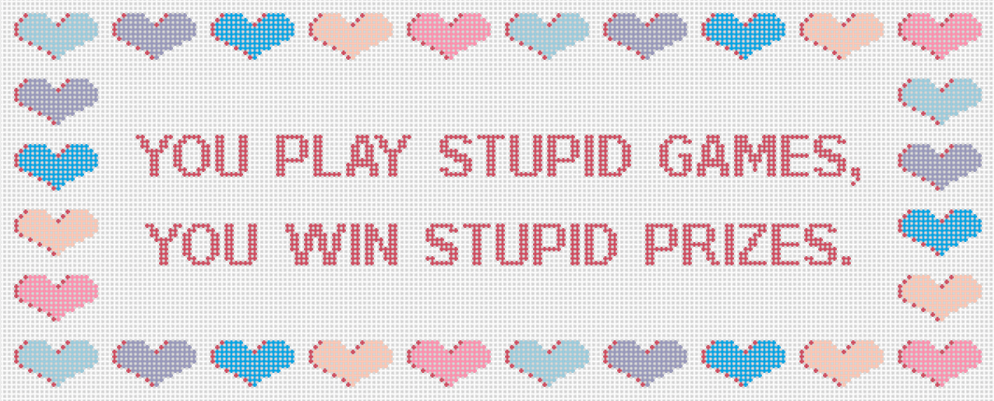 STUPID GAMES, STUPID PRIZES. *PRE-ORDER*