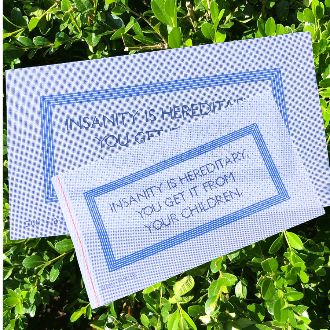 INSANITY IS HEREDITARY 18mesh